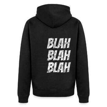 Blah Blah Blah - Unisex Premium Bio Zip Hoodie - Schwarz - Hinten - Nico (187cm)