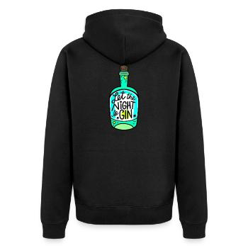 Gin Alkohol Party Drink witziger Spruch Geschenk - Unisex Premium Bio Zip Hoodie - Schwarz - Hinten - Nico (187cm)