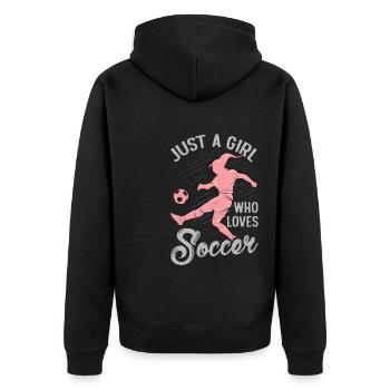 Just A Girl Who Loves Soccer - Unisex Premium Bio Zip Hoodie - Schwarz - Hinten - Nico (187cm)
