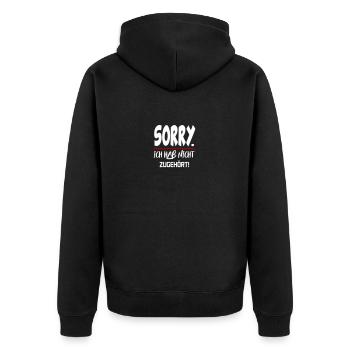 Nix gehört Sorry Entschuldigung Sprüche - Unisex Premium Bio Zip Hoodie - Schwarz - Hinten - Nico (187cm)