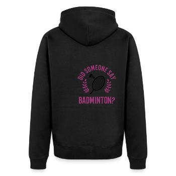 Retro Hobby Sports Ironic Quote Badminton Player - Unisex Premium Organic Zip Hoodie - black - Back - Nico (187cm)