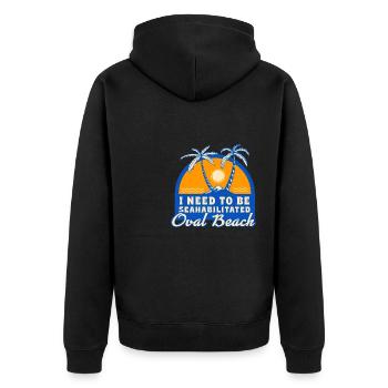 I Need To Be Seahabilitated Oval Beach Summer - Unisex Premium Bio Zip Hoodie - Schwarz - Hinten - Nico (187cm)