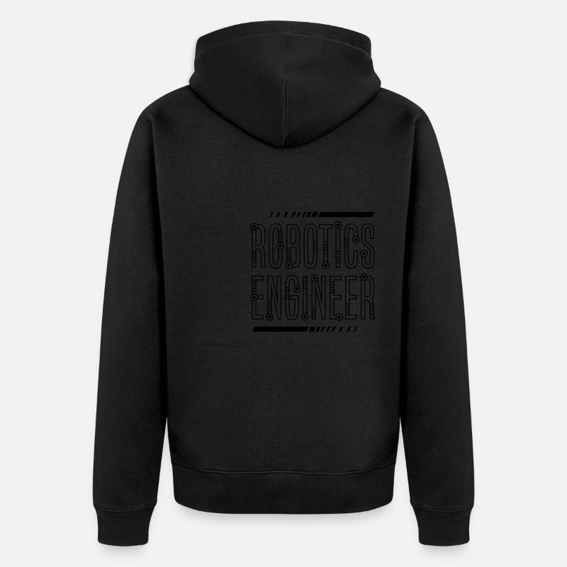 Robotics Engineer Mechanic Engineering Robots - Unisex Premium Organic Zip Hoodie - black