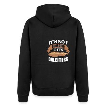 It's not hoarding if it's Dulcimers - Unisex Premium Organic Zip Hoodie - black - Back - Nico (187cm)