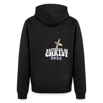 Baptized In Christ 2024 Religious Christian - Unisex Premium Bio Zip Hoodie - Schwarz - Hinten - Nico (187cm)