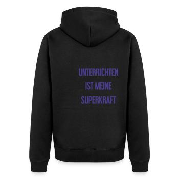 Unterrichten - Meine Superkraft! - Unisex Premium Bio Zip Hoodie - Schwarz - Hinten - Nico (187cm)
