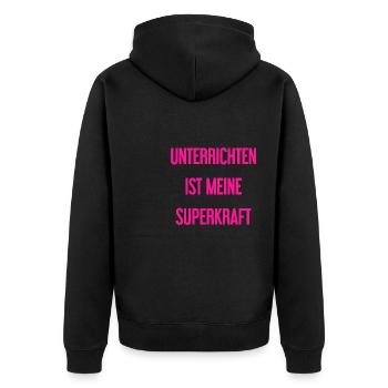 Unterrichten - Meine Superkraft! - Unisex Premium Bio Zip Hoodie - Schwarz - Hinten - Nico (187cm)