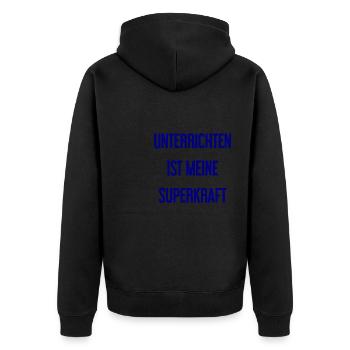 Unterrichten - Meine Superkraft! - Unisex Premium Bio Zip Hoodie - Schwarz - Hinten - Nico (187cm)