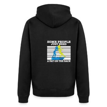 Sarcasm Quote Some People Just Need A Pat On The - Unisex Premium Organic Zip Hoodie - black - Back - Nico (187cm)