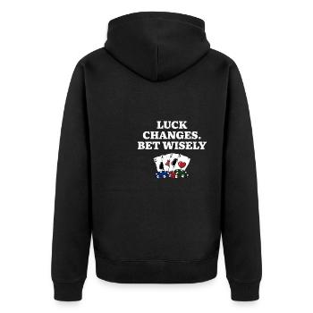 Luck Changes Bet Wisely Gambler Poker Gambling - Unisex Premium Bio Zip Hoodie - Schwarz - Hinten - Nico (187cm)
