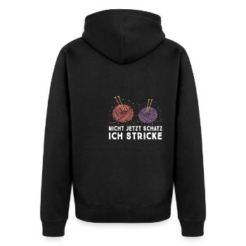 Nicht jetzt Schatz ich stricke Hobby Geschenk - Unisex Premium Bio Zip Hoodie - Schwarz - Hinten - Nico (187cm)