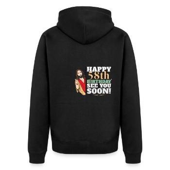 Happy 58th Birthday See You Soon Funny Jesus Meme - Unisex Premium Organic Zip Hoodie - black - Back - Nico (187cm)