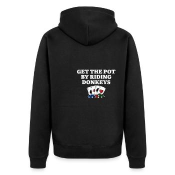 Get the Pot by Riding Donkeys Funny Poker Humor - Unisex Premium Organic Zip Hoodie - black - Back - Nico (187cm)