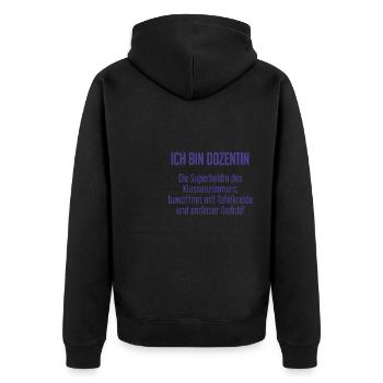 Dozentin - Die Superheldin des Klassenzimmers! - Unisex Premium Bio Zip Hoodie - Schwarz - Hinten - Nico (187cm)