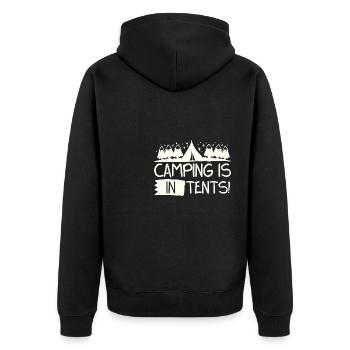 Camping Is In Tents Intense Humor - Unisex Premium Organic Zip Hoodie - black - Back - Nico (187cm)