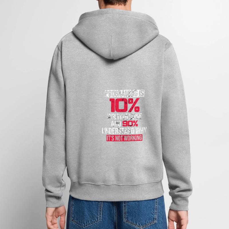Funny Programming Is Writing Code Unisex Premium Bio Zip Hoodie