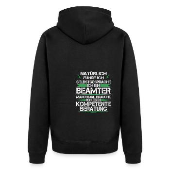 Beamter Beamten Natürlich führe Ich Selbstgespräch - Unisex Premium Bio Zip Hoodie - Schwarz - Hinten - Nico (187cm)