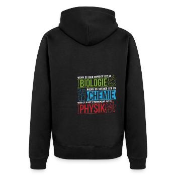 Wenn Es Sich Bewegt Ist Es Biologie Chemie Physik - Unisex Premium Bio Zip Hoodie - Schwarz - Hinten - Nico (187cm)