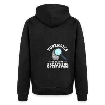 Forensics If They're Breathing We're Leaving - Unisex Premium Bio Zip Hoodie - Schwarz - Hinten - Nico (187cm)