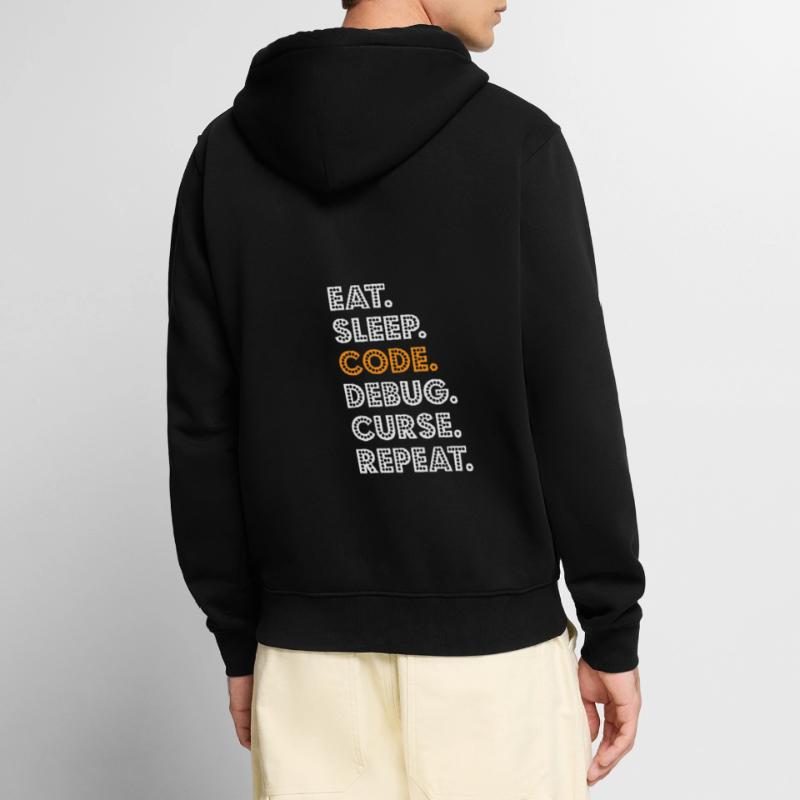 Eat Sleep Code Debug Curse Répéter Programmeur Coder Veste à capuche bio Premium Unisexe