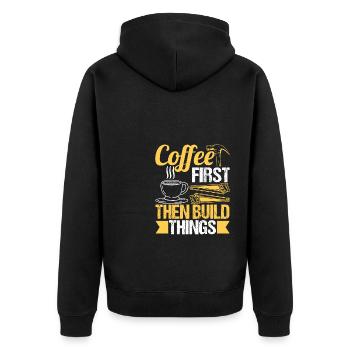 Funny Carpenter Coffe First - Unisex Premium Bio Zip Hoodie - Schwarz - Hinten - Nico (187cm)