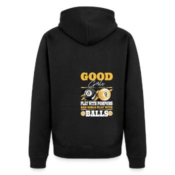 Good Girls play with Pompoms bad girls play with - Unisex Premium Organic Zip Hoodie - black - Back - Nico (187cm)