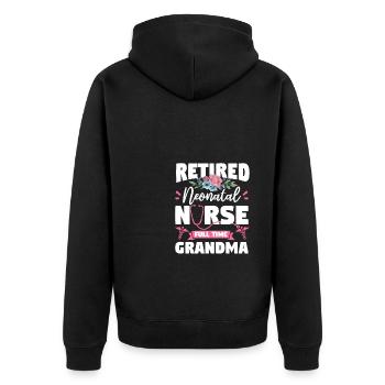 Retired Neonatal Nurse Full Time Grandma - Unisex Premium Organic Zip Hoodie - black - Back - Nico (187cm)