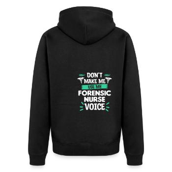 Zwingen Sie mich nicht, meine forensische Krankenschwester Voice RN zu verwenden - Unisex Premium Bio Zip Hoodie - Schwarz - Hinten - Nico (187cm)