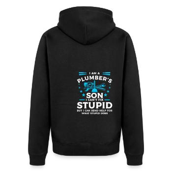 I Am A Plumber's Son I Can't Fix Stupid But I Can - Unisex Premium Organic Zip Hoodie - black - Back - Nico (187cm)