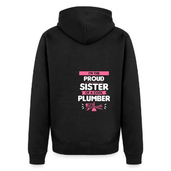 I'm The Proud Sister Of A Cool Plumber Plumbing - Unisex Premium Organic Zip Hoodie - black - Back - Nico (187cm)