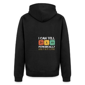Je peux raconter des blagues périodiquement quand je suis dans mon... - Veste à capuche bio Premium Unisexe - noir - Dos - Nico (187cm)
