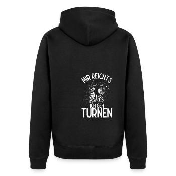Mir Reichts Ich Geh Turnen Gymnsatik Trainer Turnf - Unisex Premium Bio Zip Hoodie - Schwarz - Hinten - Nico (187cm)