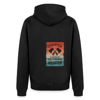 Bildung ist wichtig, aber Axtwerfen ist es - Unisex Premium Bio Zip Hoodie - Schwarz - Hinten - Nico (187cm)
