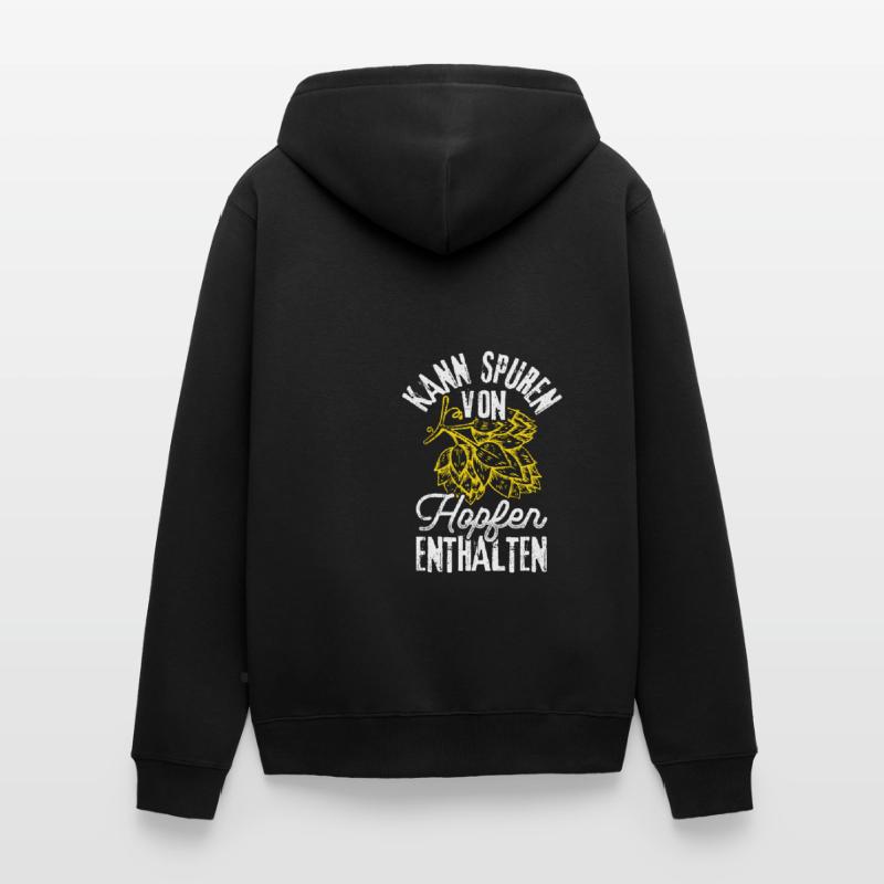 Beer Drinking Beer Fun Drinking Hops Drinking Drinking Drinking Unisex Premium Organic Zip Hoodie