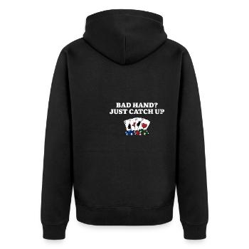 Bad Hand Just Catch Up Poker Card Games Poker - Unisex Premium Bio Zip Hoodie - Schwarz - Hinten - Nico (187cm)