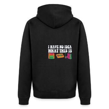 I Have No Idea What This Is Funny Retro 70s 80s - Unisex Premium Organic Zip Hoodie - black - Back - Nico (187cm)