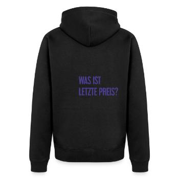 Was ist letzte Preis? - Unisex Premium Bio Zip Hoodie - Schwarz - Hinten - Nico (187cm)