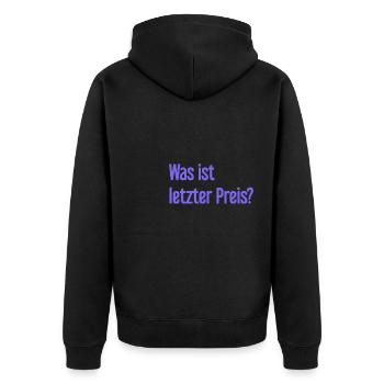Was ist letzter Preis? - Unisex Premium Bio Zip Hoodie - Schwarz - Hinten - Nico (187cm)