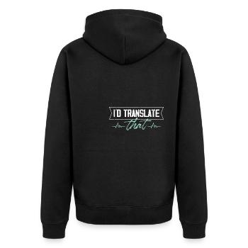 I'd translate that medical coder - Unisex Premium Bio Zip Hoodie - Schwarz - Hinten - Nico (187cm)