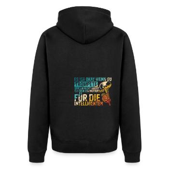 Trompete für Intelligente Spruch Geschenk Trompete - Unisex Premium Bio Zip Hoodie - Schwarz - Hinten - Nico (187cm)