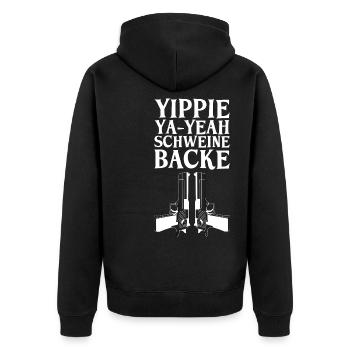 Yippie Ya Yeah Schweinebacke Geschenk - Unisex Premium Bio Zip Hoodie - Schwarz - Hinten - Nico (187cm)