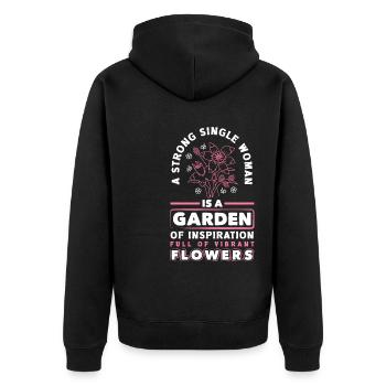 A Strong Single Woman Is A Garden Of Flowers - Unisex Premium Organic Zip Hoodie - black - Back - Nico (187cm)