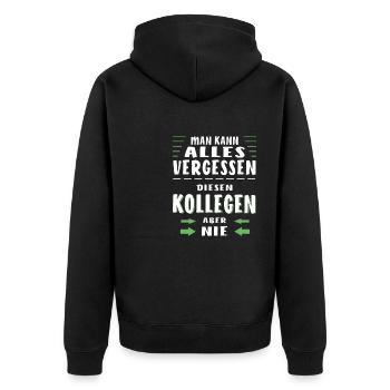MAN KANN ALLES VERGESSEN KOLLEGEN - Unisex Premium Bio Zip Hoodie - Schwarz - Hinten - Nico (187cm)