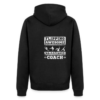 Flipping awesom gymnastics coach - Unisex Premium Organic Zip Hoodie - black - Back - Nico (187cm)