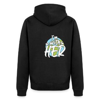 Earth Im With Her Awareness - Unisex Premium Organic Zip Hoodie - black - Back - Nico (187cm)