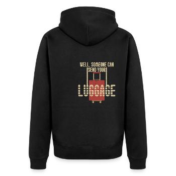 Can Send Your Luggage - Unisex Premium Organic Zip Hoodie - black - Back - Nico (187cm)