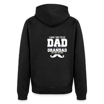 Two Titles Dad And Grandad And I Rock Them Both - Veste à capuche bio Premium Unisexe - noir - Dos - Nico (187cm)