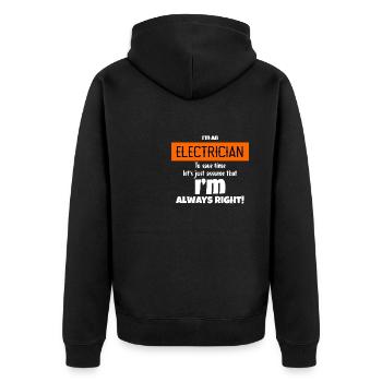 I'm An Electrician Let's Assume That I'm Right - Veste à capuche bio Premium Unisexe - noir - Dos - Nico (187cm)