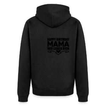 Happy Birthday Mama - Unisex Premium Bio Zip Hoodie - Schwarz - Hinten - Nico (187cm)