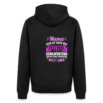 Mama sein auch wie Festival Schlafentzug Schwanger - Unisex Premium Bio Zip Hoodie - Schwarz - Hinten - Nico (187cm)
